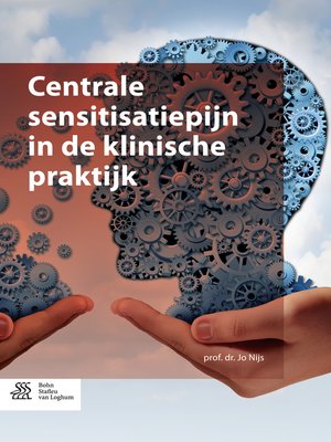 cover image of Centrale sensitisatiepijn in de klinische praktijk